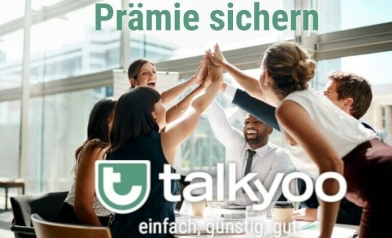 talkyoo empfehlen und eine Prämie sichern.