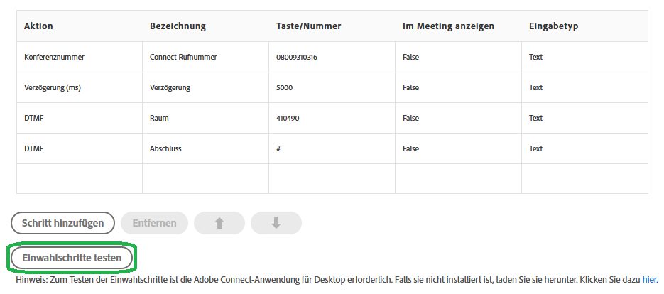 Einrichten eines Universal Voice-Audioanbieters in Adobe Connect mit der Telefonkonferenz von talkyoo: Kontrollieren, ob Adobe Connect die Einwahl in die Konferenz schafft.