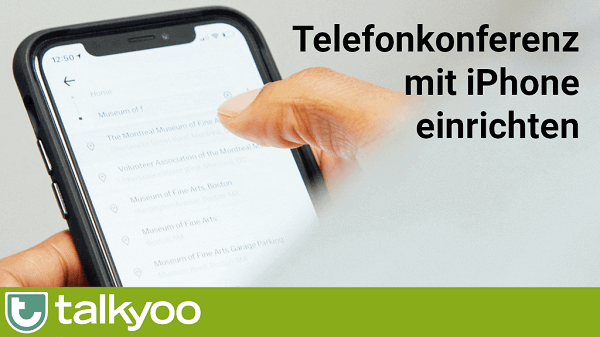 Telefonkonferenz iPhone: ersten Teilnehmer anrufen