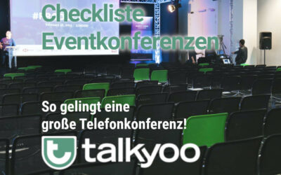 Checkliste für eine Eventkonferenz: So gelingt eine große Telefonkonferenz!